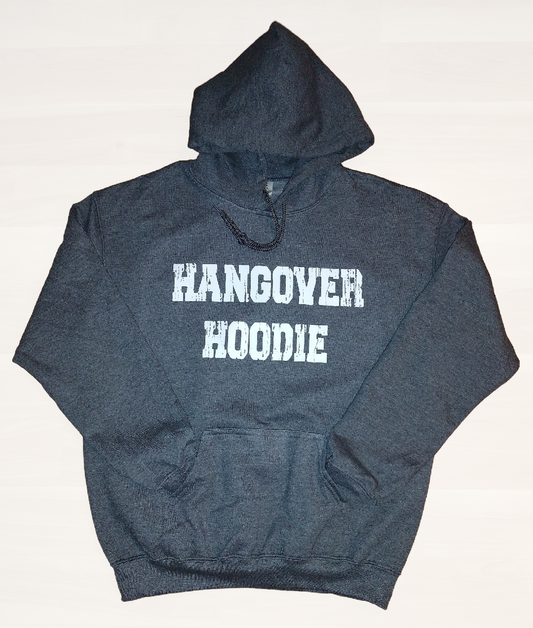 Hangover Hoodie