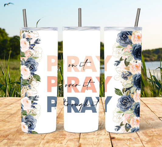 Pray / Tumbler